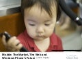 Mobile: The Market, The Web and Windows Phone’s Future 