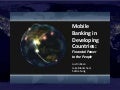 Mobile Banking for Equitable International Development: Financial Power to the People