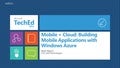Mobile + cloud  building mobile applications with windows azure