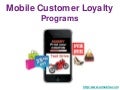 Mobile Customer Loyalty Programs