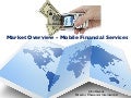 Mobile Financial Services: A Market Overview