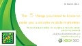 5 things you need to know to make you a smarter mobile marketeer - Seattle Mobile Mixers - Julie Lynn Try (Southard) - Xbox