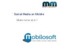 Mobile monday intro to social media on mobile
