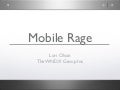 Mobile rage