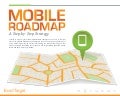 The Mobile Marketing Roadmap 