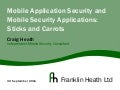 Mobile Security Sticks and Carrots