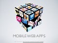Mobile Web Apps