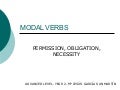 Modal verbs: permission, necessity, obligation