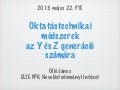 Oktatástechnikai módszerek  az Y és Z generáció számára
