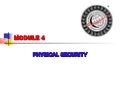 Module 10   Physical Security