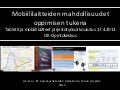 Mobiililaitteiden mahdollisuudet oppimisen tukena