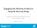 Engaging the Mommy Audience with Mommy Blogs 