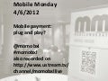 Intro Mobilemonday Brussels 4/6