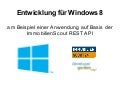 Development of a Windows 8 app based on ImmobilienScout24 REST API