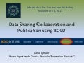 Dr. Dario Lijtmaer - Data Sharing/Collaboration and Publication using BOLD