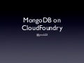 MongoDB on CloudFoundry
