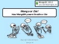 Mongo or Die: How MongoDB Powers Doodle or Die