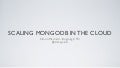 Mongo scaling