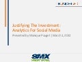 Justifying The Investment: Analytics for Social Media