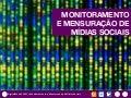 DigitalWeek - Monitoramento e Mensuração de Mídias Sociais