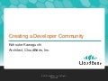 Creating a Developer Community