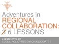 Adventures in Regional Collaboration: 6 Lessons