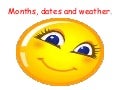 Months and weather