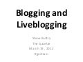 Blogging and liveblogging