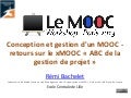 workshop Le mooc 30-5-2013 - conception et gestion d'un mooc - Rémi BACHELET