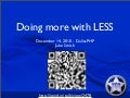 Doing more with LESS