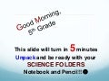 Morning presentation