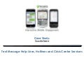 Mosio | Interactive Text Messaging for Help Lines | Hotlines | Crisis Centers | Two-Way Business Text Messaging Software - A Case Study