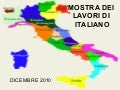 Mostra dei lavori di italiano 2010