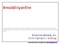 Motorola Mobility Strategy + 1Q11 - NAGILITI