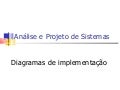 Diagramas de implantação