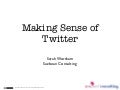 Making Sense of Twitter for Business