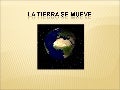 Movimientos de Rotación y Traslación de la Tierra