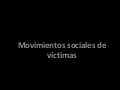 Movimientos sociales de víctimas