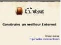 Conférence Mozilla 2/2 : Projet Drumbeat