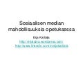 Sosiaalisen median mahdollisuuksia opetuksessa