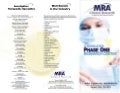 MRA - A Dedicated Phase One Center