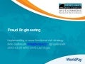 Fraud Engineering, from Merchant Risk Council Annual Meeting 2012
