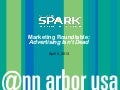 Marketing Roundtable - April 9, 2013 - Advertising Isn&rsquo;t Dead