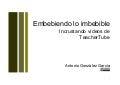 Embebiendo Lo Imbebible
