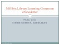Ms 80x library learning commons  e newsletter