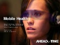 Mobile Health: Future of mHealth