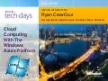 MS TechDays 2011 - Cloud Computing with the Windows Azure Platform
