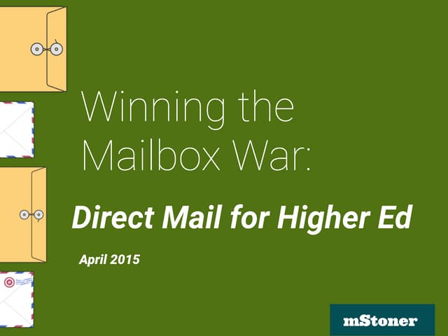Winning the Mailbox War in Higher Ed