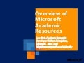 Overview of Microsoft UK Academic Team