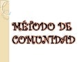 Método de comunidad 1
